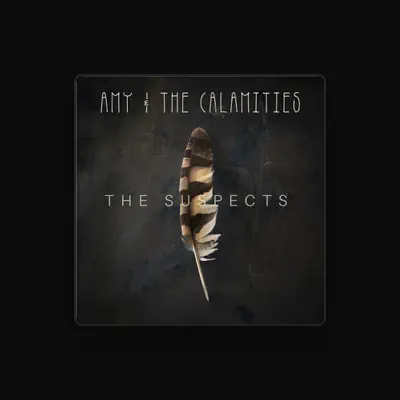 Listen to Amy & The Calamities, watch music videos, read bio, see tour dates & more!
