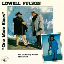 One More Blues (Remaster) - Lowell Fulson One More Blues (Remaster) - Lowell Fulson