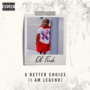 A Better Choice (I Am Legend)