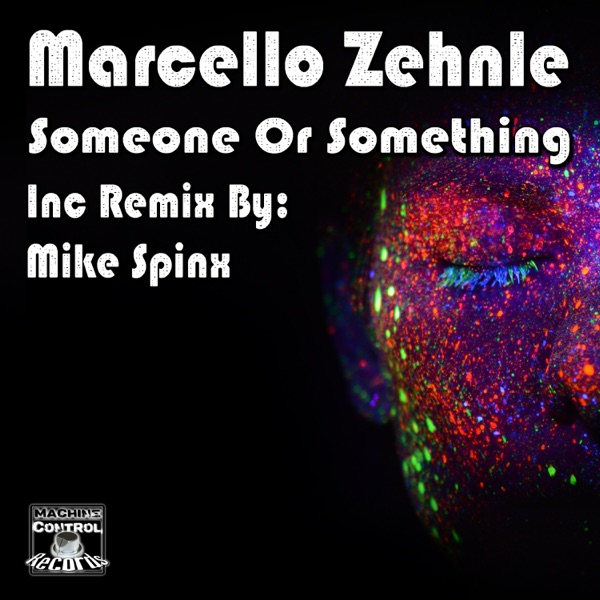 Someone Or Something - Single