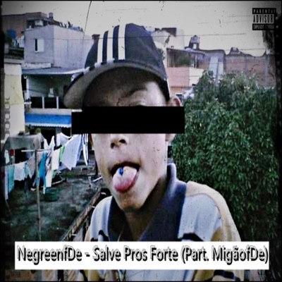 Salve Pros Forte (feat. MigãofDe) - Single