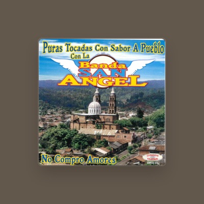 Listen to Banda San Angel, watch music videos, read bio, see tour dates & more!