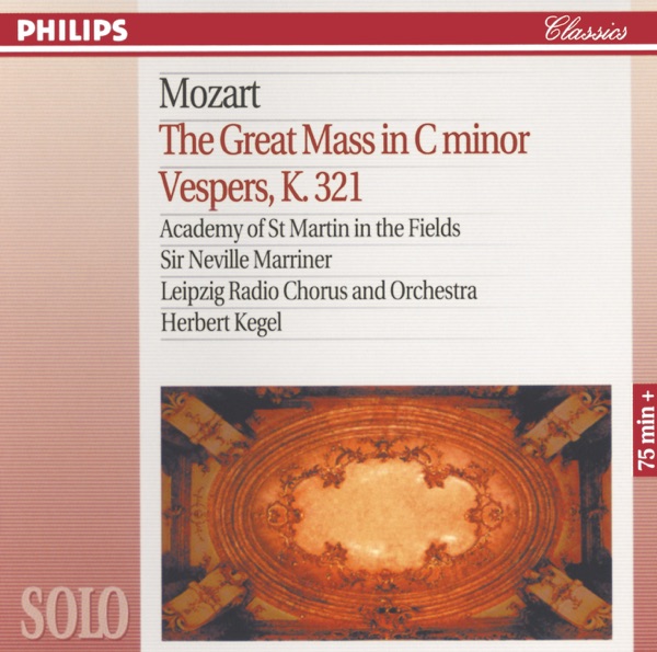 Mozart: The Great Mass in C Minor; Vesper K. 321