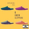 6 Inch Slippers - Single