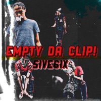 Empty Da Clip - Single - The5ive6ix