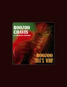 Listen to Boozoo Chavis and The Magic Sounds, watch music videos, read bio, see tour dates & more!