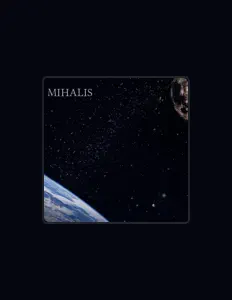 Listen to Mihalis, watch music videos, read bio, see tour dates & more!