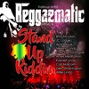 Reggaematic Music 6 Stand up Riddim