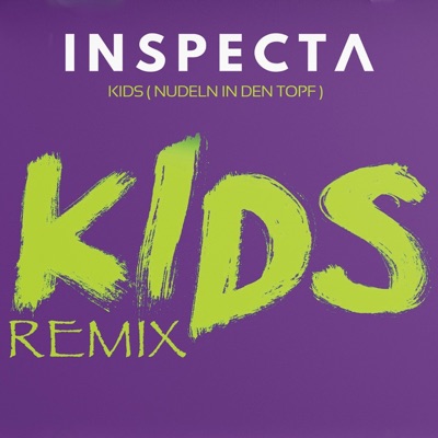 Kids (Nudeln in den Topf) - Single
