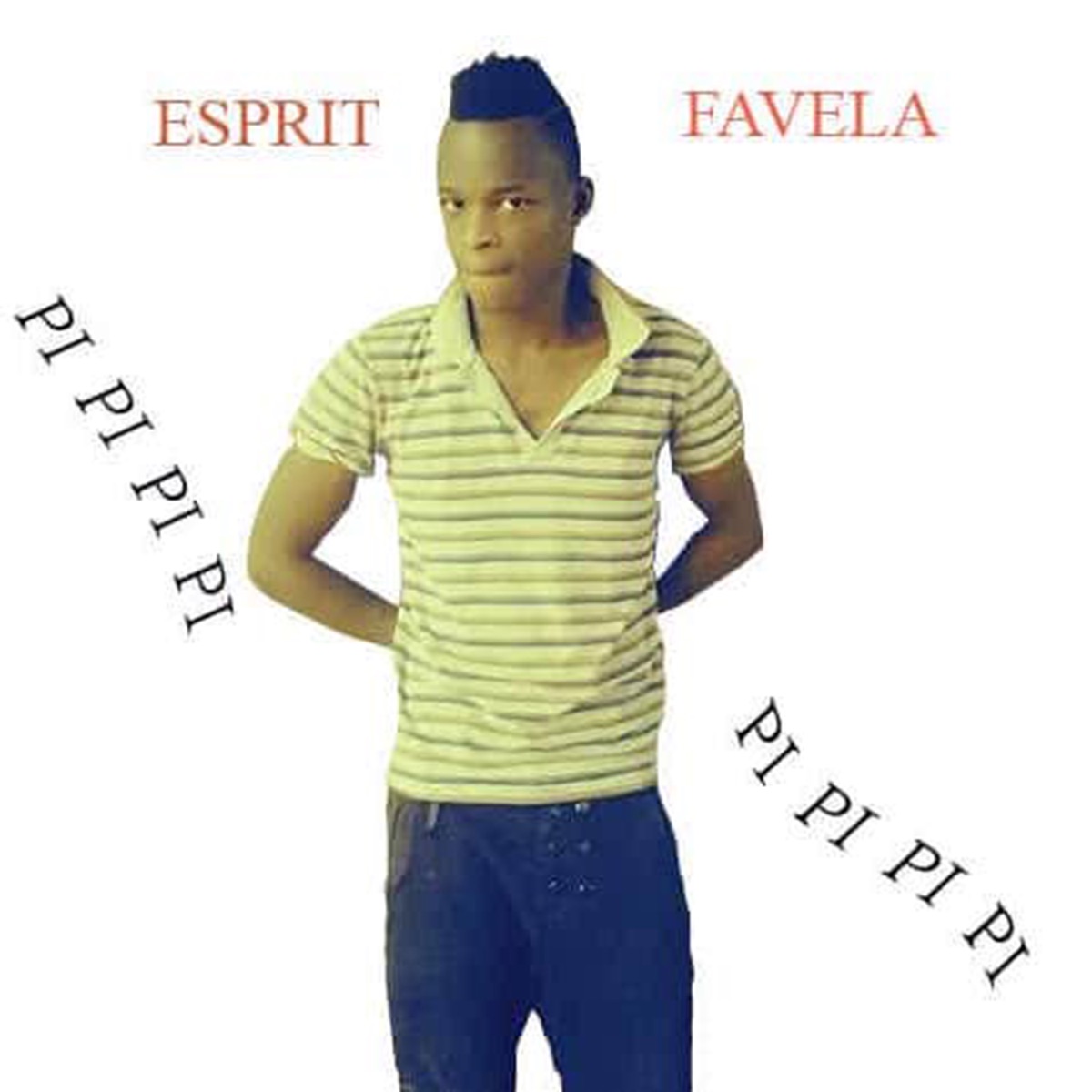 Pipipipi - Single - Album by Esprit Favela - Apple Music
