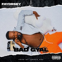 Album cover for Bad Gyal by Fayorsey