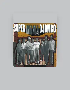 Super Mama Djombo सुनें, म्यूज़िक वीडियो देखें, बायो पढ़ें, दौरे की तारीखें और बहुत कुछ देखें!