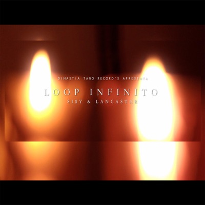 Loop infinito (feat. Sisy, Gabriel Lancaster & Chrysbxd) - Single