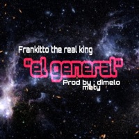 El General - Single - Frankitto the Real King