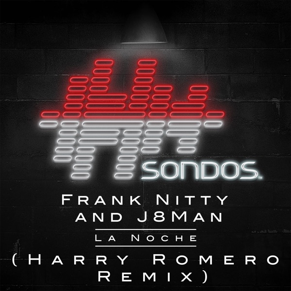La Noche (Harry Romero Remix) - Single