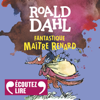 Fantastique Maître Renard - Roald Dahl