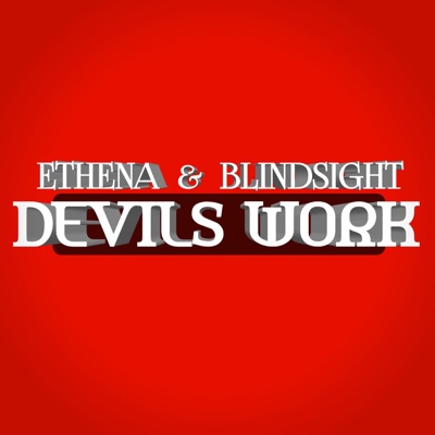 Devils Work (feat. Ethena) - Single