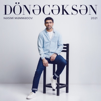 Dönəcəksən - Single