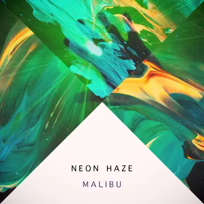 Listen to Malibu - Single by Neon Haze
