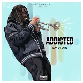 Addicted Jay Vilpin