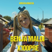 Benja Maldi X 100pre - Single - Amara Ignacia