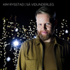 Så Vidunderleg - Kim Rysstad