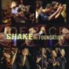 Shake the Foundation