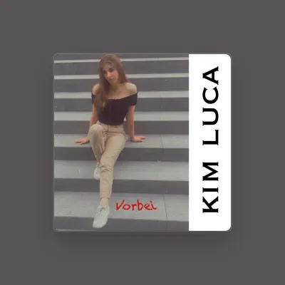 Listen to Kim Luca, watch music videos, read bio, see tour dates & more!