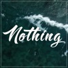 Nothing - Single