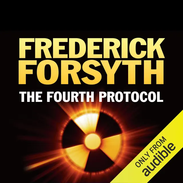 The Fourth Protocol (Unabridged)
