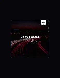 收听 Joey Foster、观看音乐视频、阅读小传、查看巡演日期等 ！