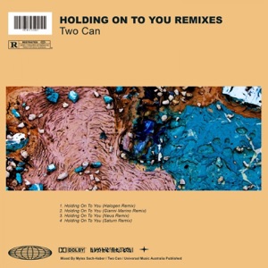 Holding On To You (Remixes) - EP
