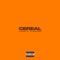 Cereal (feat. Kenny Mason) - Single