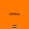 Cereal (feat. Kenny Mason) - Single