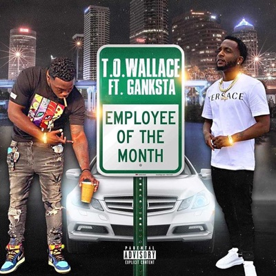 Employee of the Month (feat. Ganksta) - Single