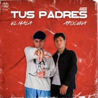 Tus Padres (feat. El Mala) - Single - Arocena