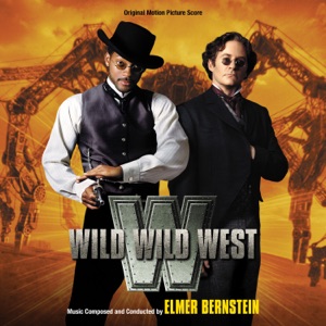 Wild Wild West (Original Motion Picture Soundtrack) [Deluxe Edition]
