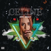 Celine - Single - Kam Nasty