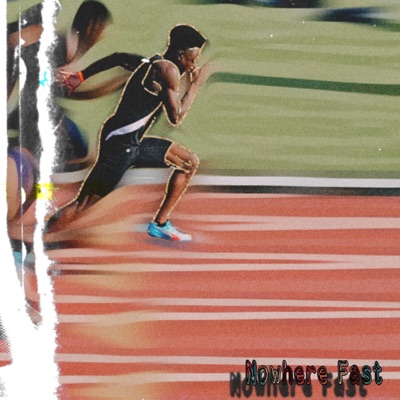 Nowhere Fast - EP