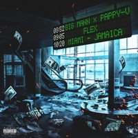 Flex (feat. Pappy-V) - Single - Big Mann