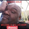 Welcome to the Love Room (Remix) - Single