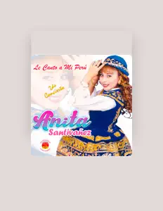 Listen to Anita Santivañez, watch music videos, read bio, see tour dates & more!