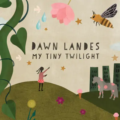 My Tiny Twilight - EP - Dawn Landes