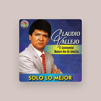 Listen to Claudio Vallejo, watch music videos, read bio, see tour dates & more!