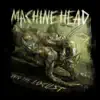 Machine Head - Be Still and Know