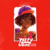 Kelly Rowland (feat. Jesus Honcho) - Single