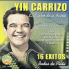 16 Exitos de Yin Carrizo, Vol. 1 - Yin Carrizo