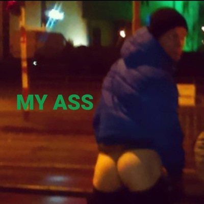 My Ass - Single