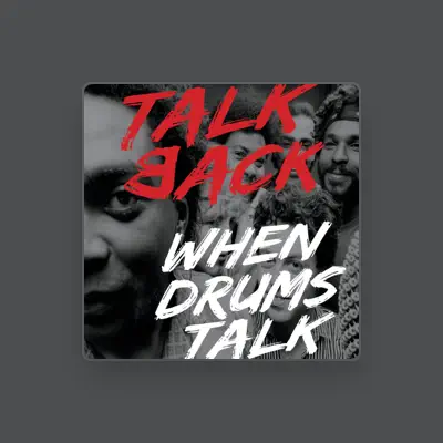 Listen to Talk Back, watch music videos, read bio, see tour dates & more!