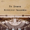 Revolver Cannabis - Te Deseo